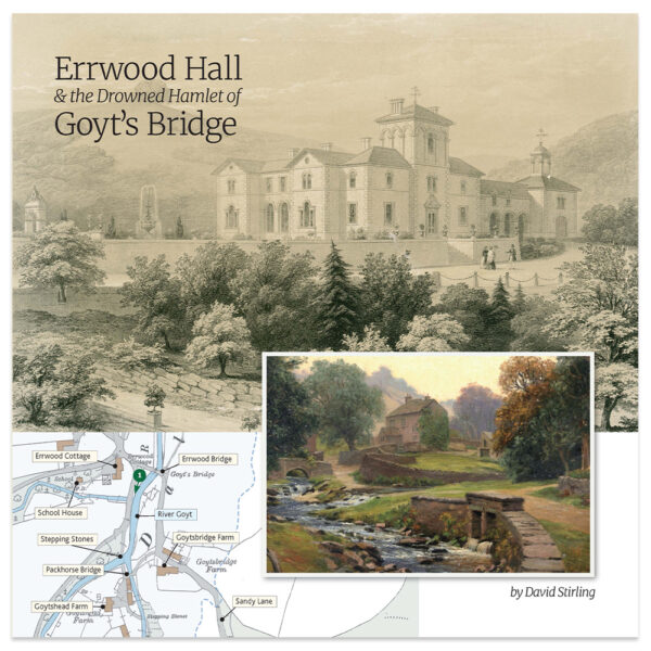 Errwood Hall & the Drowned Hamlet of Goyt's Bridge